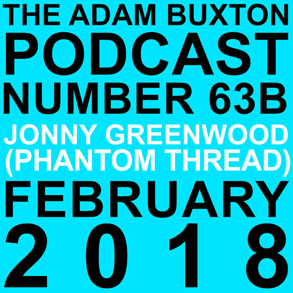 EP.63B - JONNY GREENWOOD