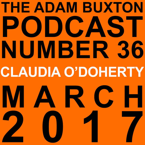 EP.36 - CLAUDIA O'DOHERTY