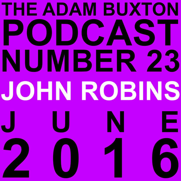 EP.23 - JOHN ROBINS