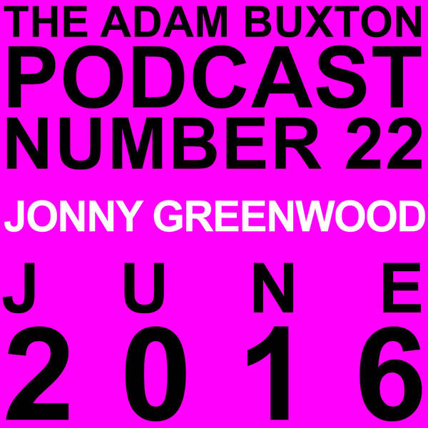 EP.22 - JONNY GREENWOOD