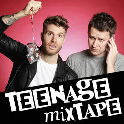 Teenage Mixtape with Joel Dommett and Steve Dunne image