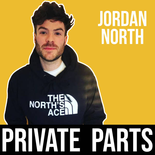 205: Happy Place, Happy Place Private Parts | Jordan North - Part 2