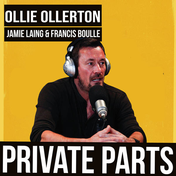113: Pooing in cling film with - Ollie Ollerton Part 2