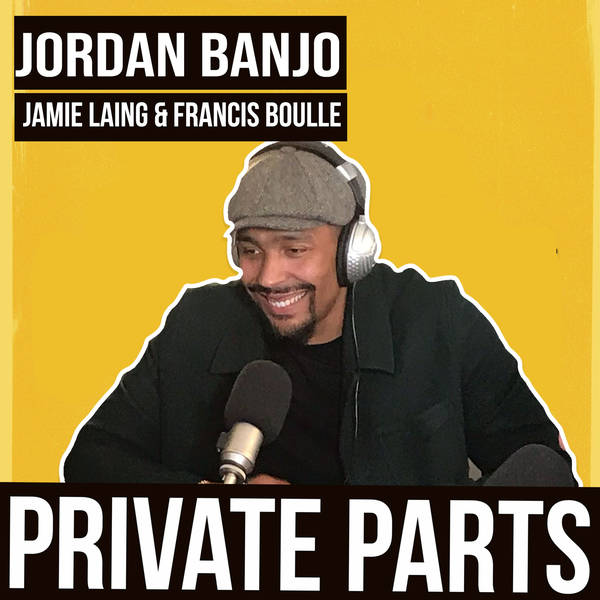 108: Beating Susan Boyle - Jordan Banjo - Part 2
