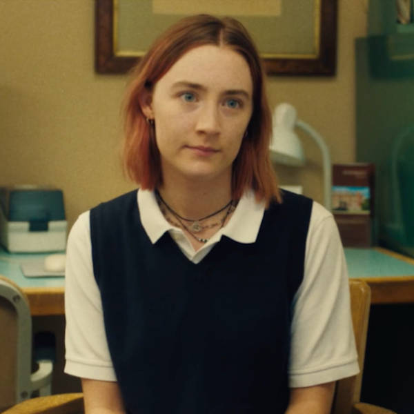 SRSLY #132: Lady Bird / Collateral / The Young Offenders