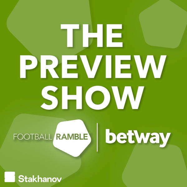 The Preview Show: A titanic title tussle, war in West London, and Brendan Rodgers’ secret recipe
