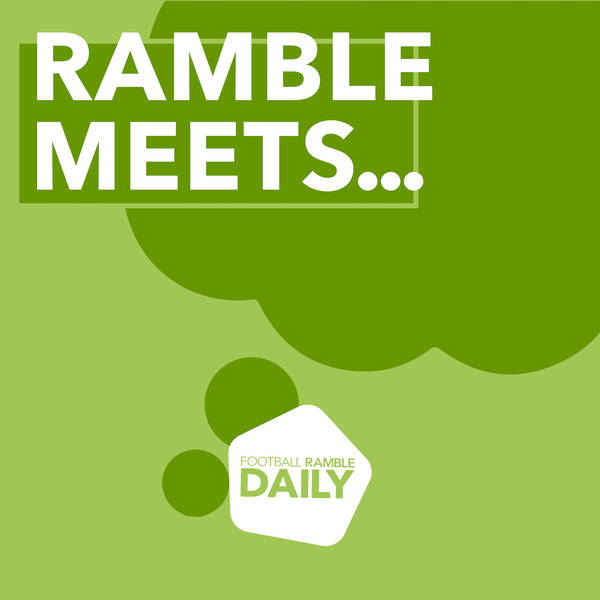 Ramble Meets... Paulo Sousa