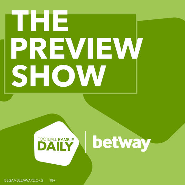 The Preview Show: Arsenal head to Anfield, James Maddison looks sharp and Ian Holloway's got confused