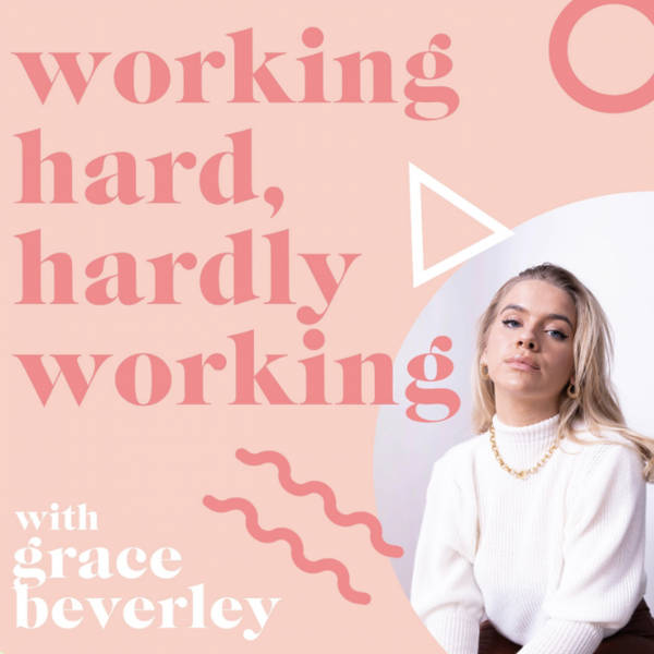 Working Hard, Hardly Working Trailer: The Reality behind the Hustle with Grace Beverley