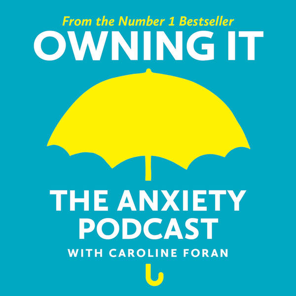 Owning It: Is curiosity the key to calming anxiety? With Poppy Jamie