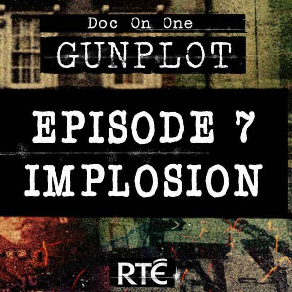 GunPlot: 07 - Implosion