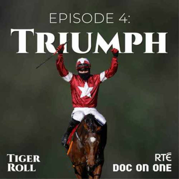 Tiger Roll, The People's Horse: 04 - Triumph