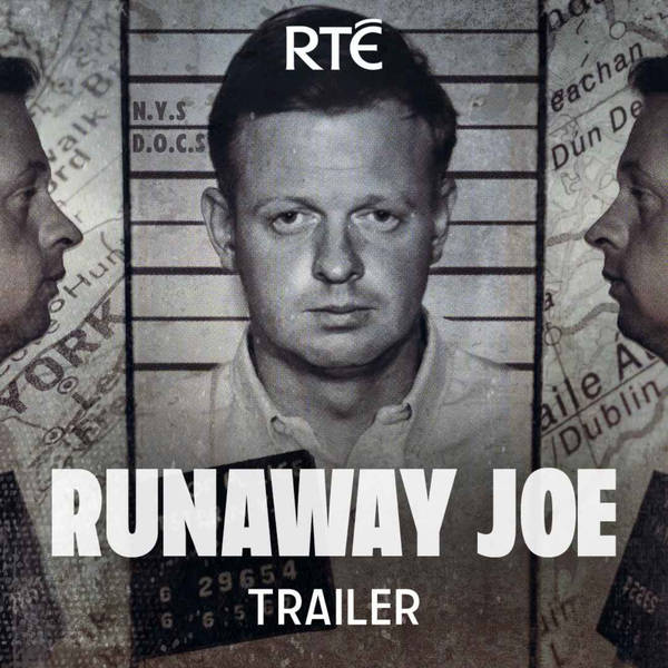 Runaway Joe: Trailer