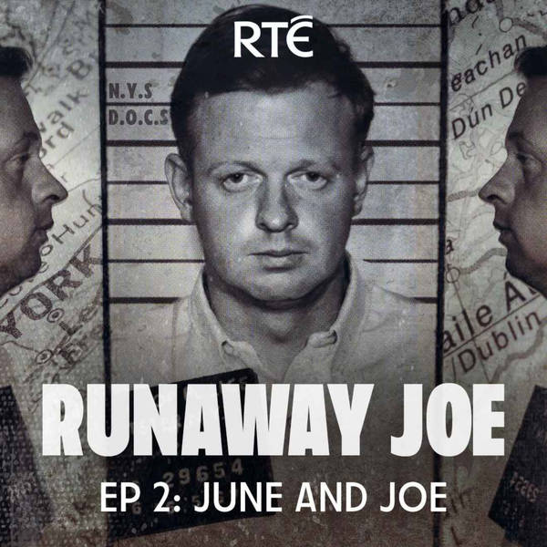 Runaway Joe: 02 - June and Joe