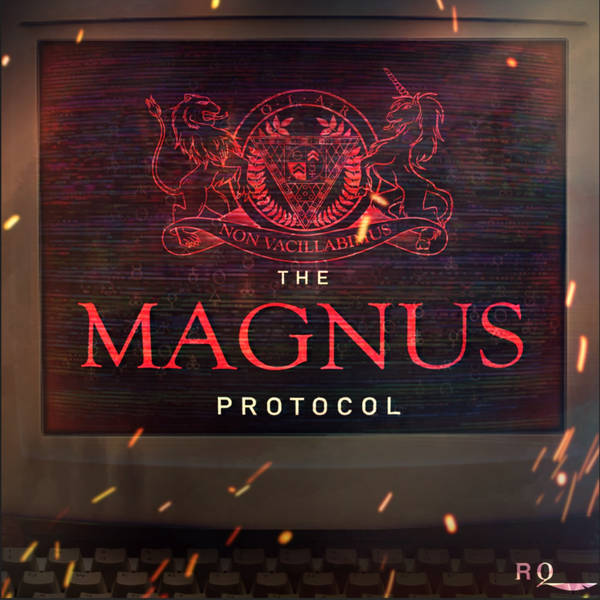 The Magnus Protocol 3 – Putting Down Roots