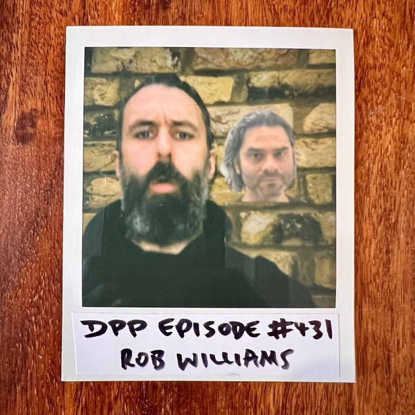 Rob Williams • Distraction Pieces Podcast with Scroobius Pip #431