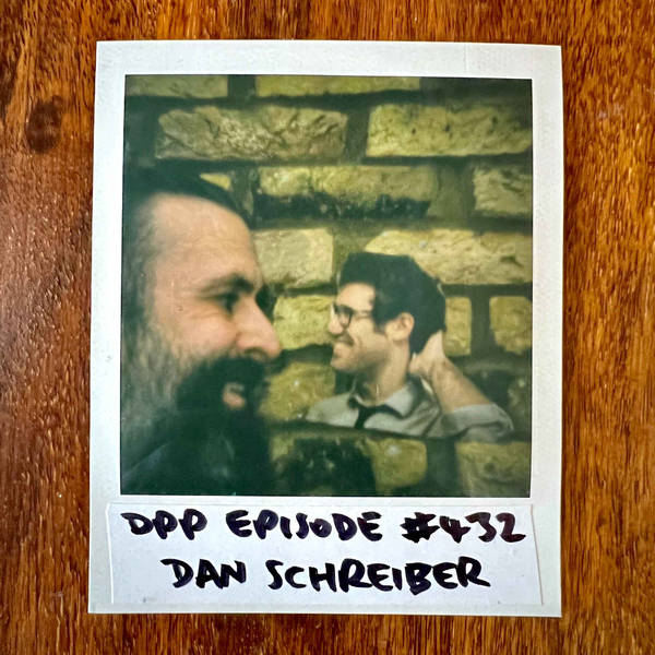 Dan Schreiber • Distraction Pieces Podcast with Scroobius Pip #432