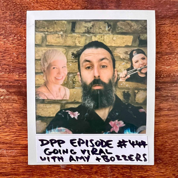 Going Viral (w/ Amy & Bozzers • Distraction Pieces Podcast with Scroobius Pip #444