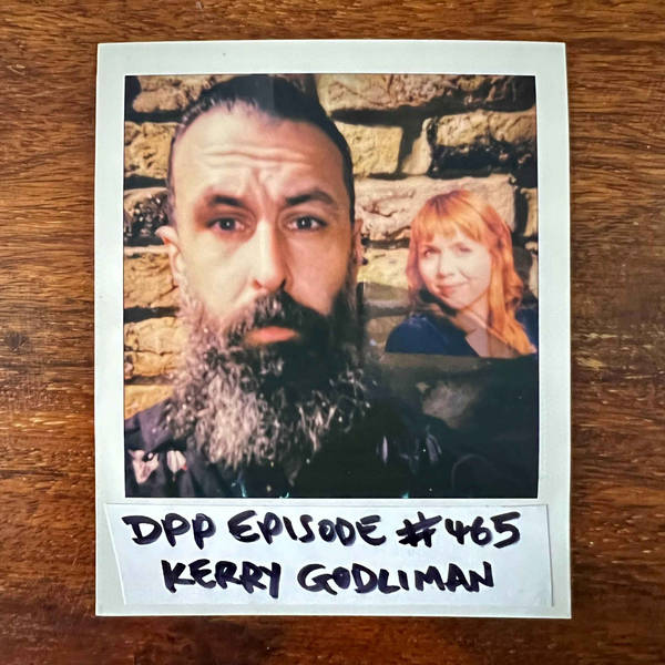 Kerry Godliman • Distraction Pieces Podcast with Scroobius Pip #465