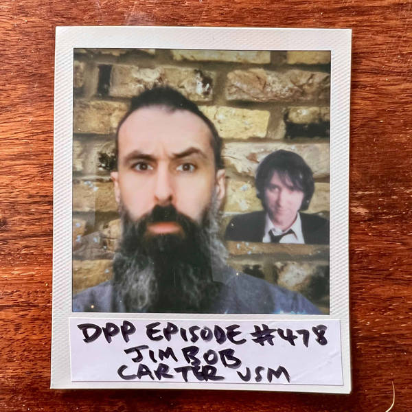 Jim Bob (Carter USM) • Distraction Pieces Podcast with Scroobius Pip #478