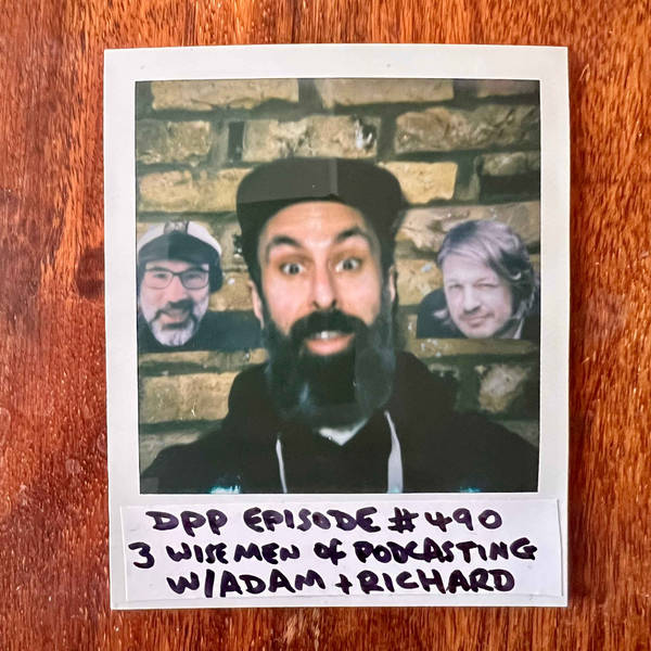 Three Wise Men of Podcasting with Adam Buxton & Richard Herring (2 of 2) • Distraction Pieces Podcast with Scroobius Pip #490