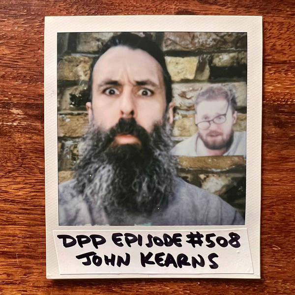 John Kearns • Distraction Pieces Podcast with Scroobius Pip #508