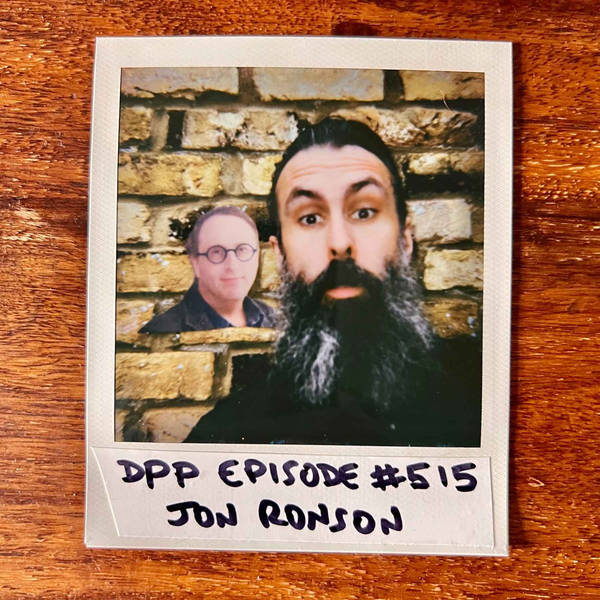 Jon Ronson • Distraction Pieces Podcast with Scroobius Pip #515