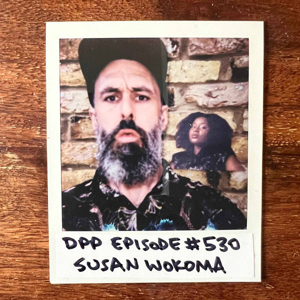 Susan Wokoma • Distraction Pieces Podcast with Scroobius Pip #530