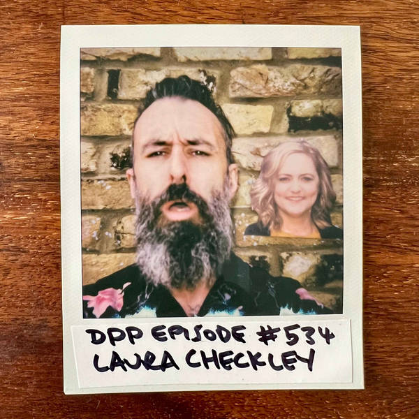 Laura Checkley • Distraction Pieces Podcast with Scroobius Pip #534