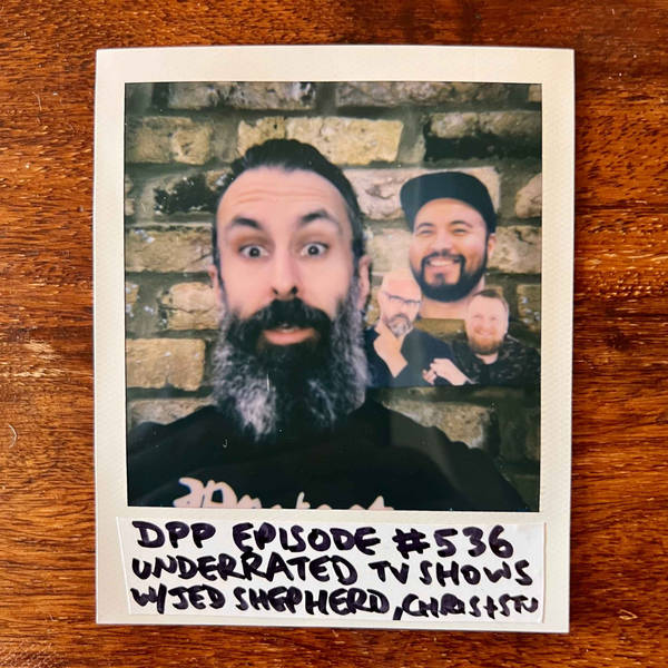 Underrated TV Shows (w/ Jed Shepherd, Chris & Stu) • Distraction Pieces Podcast with Scroobius Pip #536