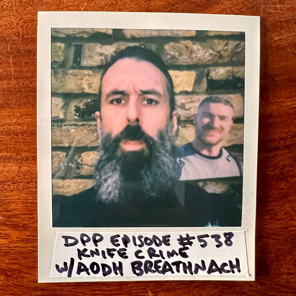 Aodh Breathnach • Distraction Pieces Podcast with Scroobius Pip #538