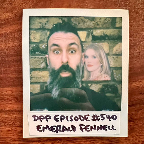 Emerald Fennell • Distraction Pieces Podcast with Scroobius Pip #540