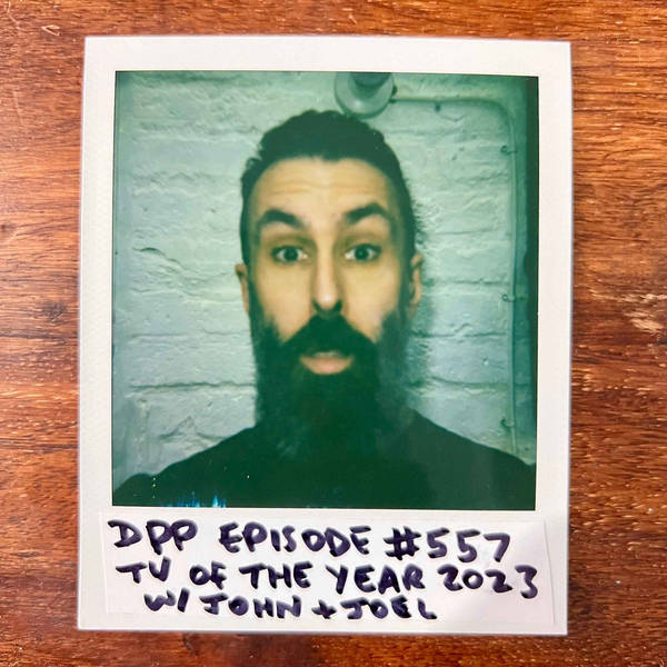 TV Shows Of The Year 2023 (w/ John Harris & Joel Grove) • Distraction Pieces Podcast with Scroobius Pip #557