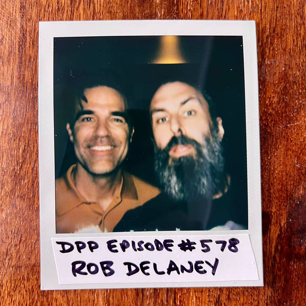 Rob Delaney • Distraction Pieces Podcast with Scroobius Pip #578