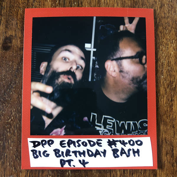 Big Birthday Bash Pt. 4 • Distraction Pieces Podcast with Scroobius Pip #400