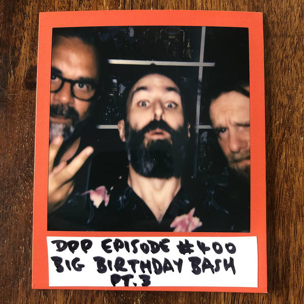 Big Birthday Bash Pt. 3 • Distraction Pieces Podcast with Scroobius Pip #400