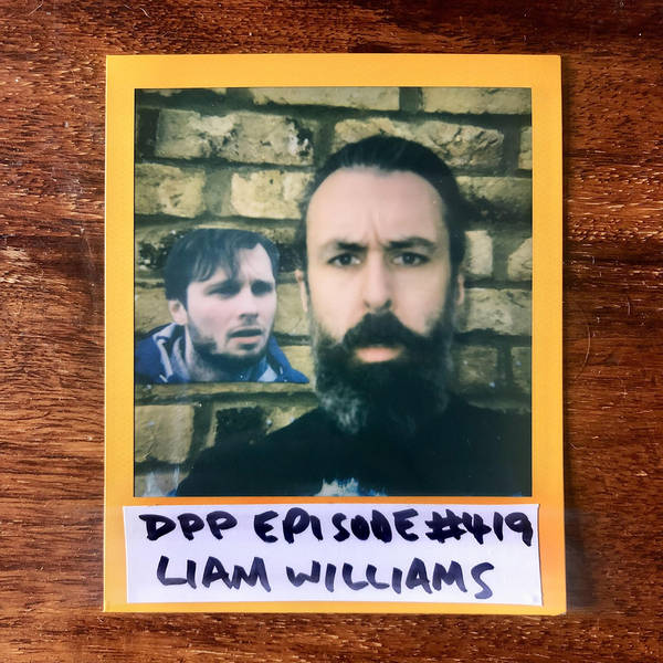Liam Williams • Distraction Pieces Podcast with Scroobius Pip #419