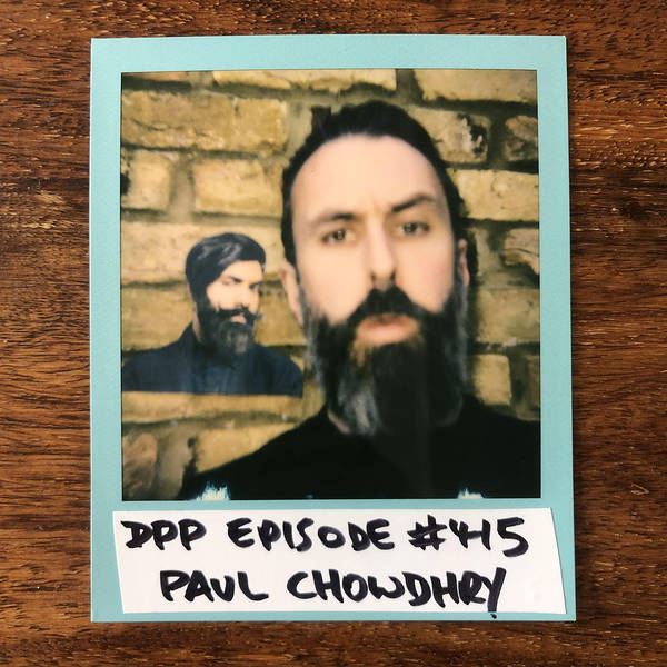 Paul Chowdhry • Distraction Pieces Podcast with Scroobius Pip #415