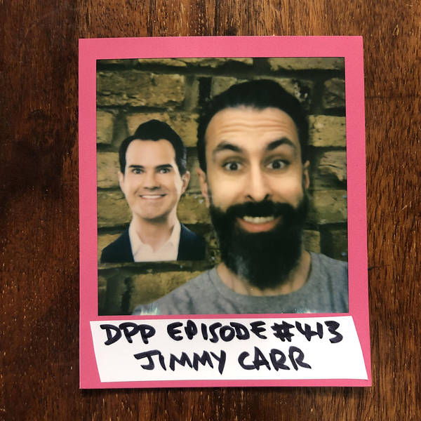 Jimmy Carr • Distraction Pieces Podcast with Scroobius Pip #413