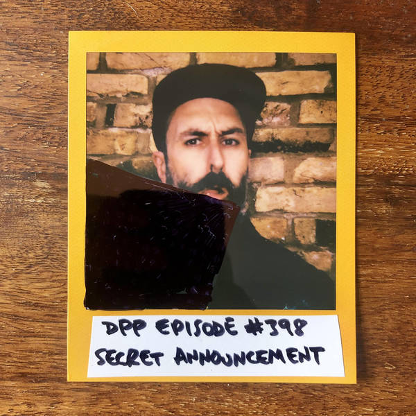 Secret Announcement • Distraction Pieces Podcast with Scroobius Pip #398