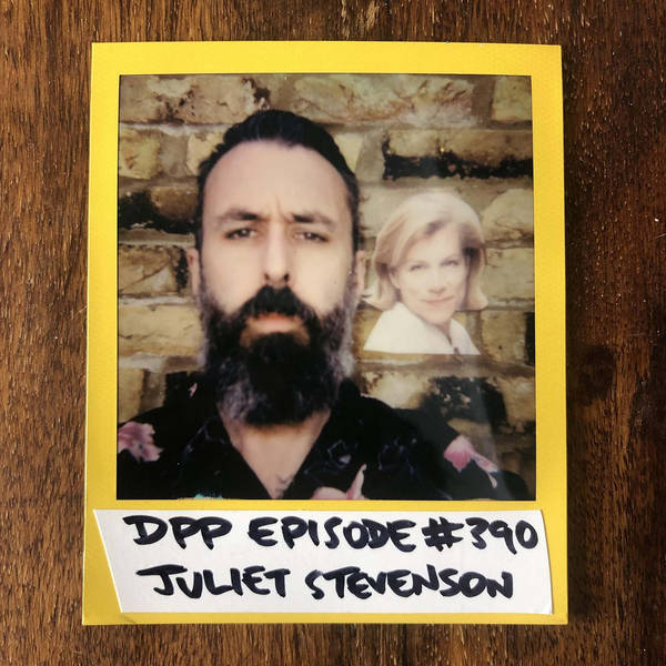 Juliet Stevenson • Distraction Pieces Podcast with Scroobius Pip #390