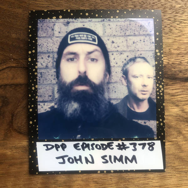 John Simm • Distraction Pieces Podcast with Scroobius Pip #378