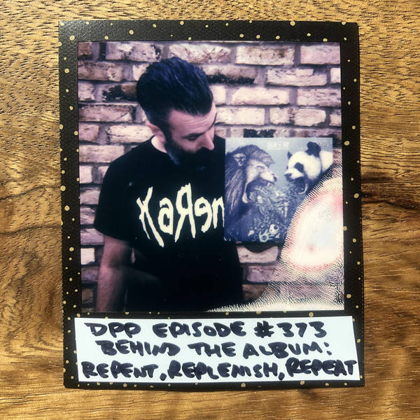 Behind The Album: Repent Replenish Repeat (2013) • Distraction Pieces Podcast with Scroobius Pip #373