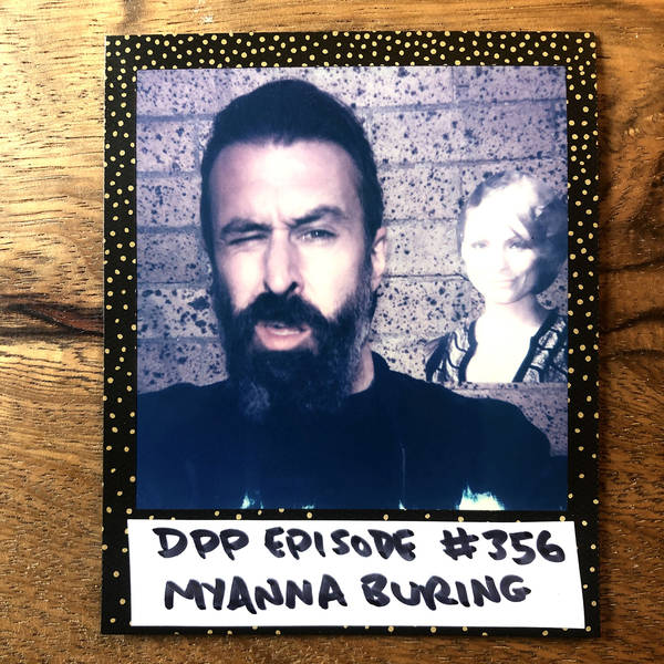 MyAnna Buring • Distraction Pieces Podcast with Scroobius Pip #356