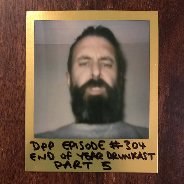 End Of Year Drunkcast (Part 5) • Distraction Pieces Podcast with Scroobius Pip #304