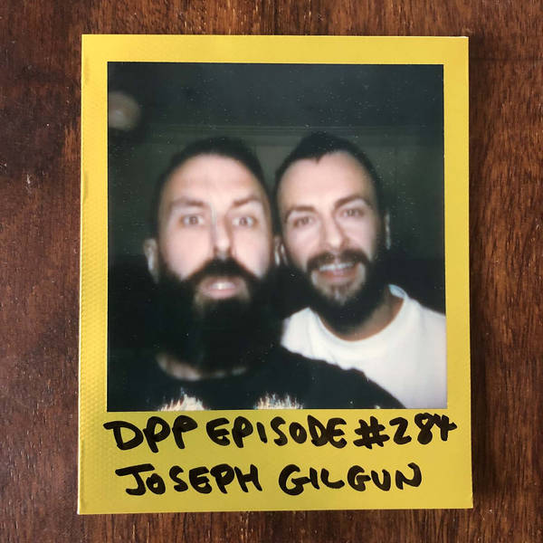Joseph Gilgun • Distraction Pieces Podcast with Scroobius Pip #284