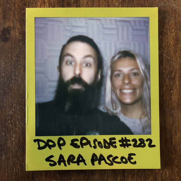 Sara Pascoe • Distraction Pieces Podcast with Scroobius Pip #282