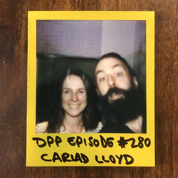 Cariad Lloyd • Distraction Pieces Podcast with Scroobius Pip #280