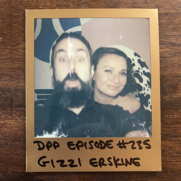 Gizzi Erskine - Distraction Pieces Podcast with Scroobius Pip #235