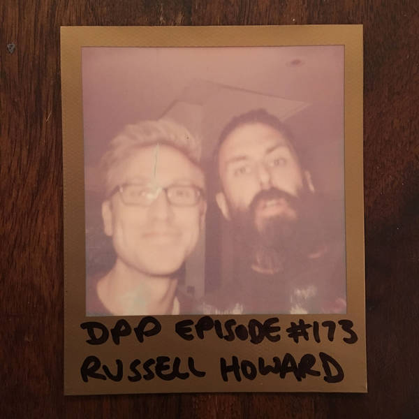 Russell Howard - Distraction Pieces Podcast with Scroobius Pip #173